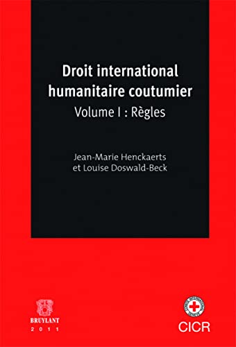 9782802722656: Droit international humanitaire coutumier
