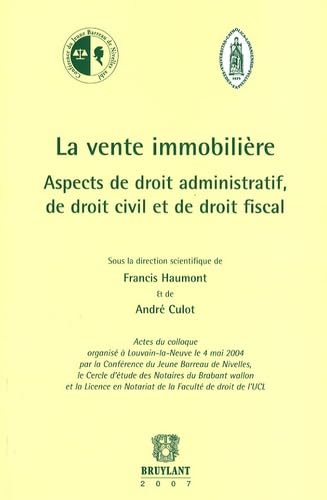 Stock image for La vente immobilire: Aspects de droit administratif, de droit civil et de droit fiscal for sale by Buchpark