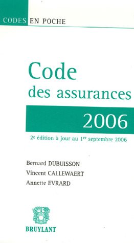 Stock image for Code des assurances : Edition 2006 for sale by Le Monde de Kamlia