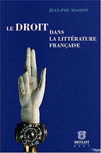 Stock image for Le Droit Dans La Littrature Franaise for sale by RECYCLIVRE