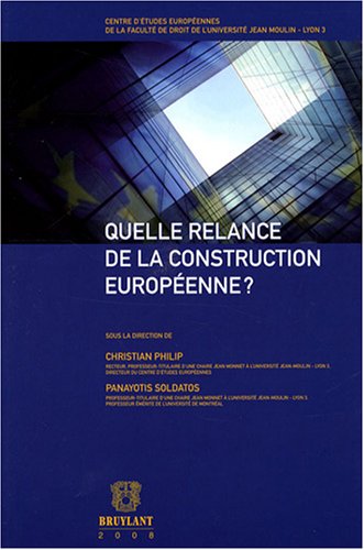 Stock image for Quelle relance de la construction europenne ? for sale by Ammareal