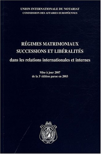 Beispielbild fr Rgimes matrimoniaux, successions et libralits dans les relations internationales et internes (1Cdrom) zum Verkauf von Revaluation Books