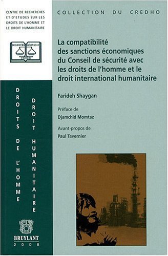 9782802725756: La compatibilit des sanctions conomiques du Conseil de scurit avec les droits de ...: avec droits de l'homme et droit internat humanitaire