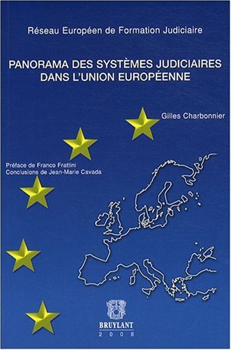 Beispielbild fr Panorama des systmes judiciaires dans l'Union europenne zum Verkauf von Ammareal