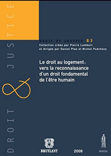 9782802726272: Le droit au logement : vers la reconnaissance d'un droit fondamental de l'tre humain