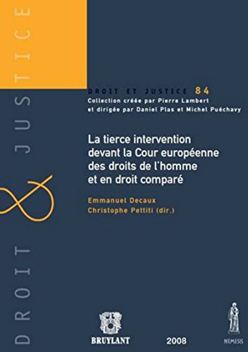 9782802726524: La tierce intervention devant la Cour europenne des droits de l'homme et en droit compar