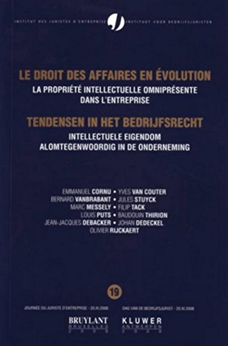 Stock image for Le Droit Des Affaires En volution. Vol. 19. La Proprit Intellectuelle Omniprsente Dans L'entrepr for sale by RECYCLIVRE