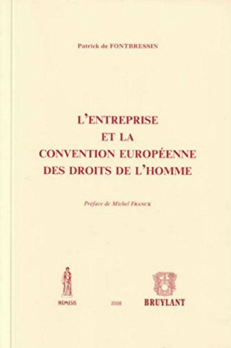 Stock image for L'Entreprise et la Convention europenne des droits de l'Homme for sale by Ammareal