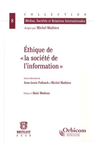 Stock image for Ethique de la socit de l'information for sale by Ammareal