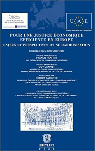 9782802727286: Pour une justice conomique efficiente en Europe: Enjeux et perspectives d'une harmonisation