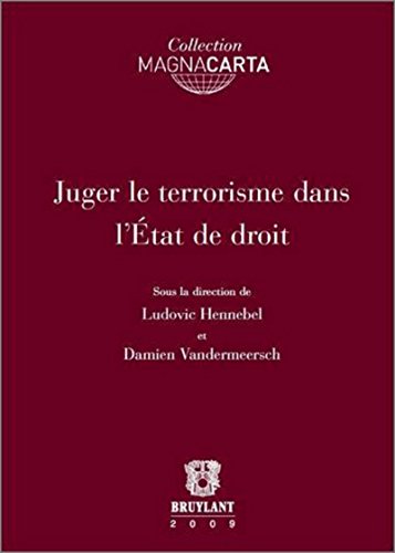 Stock image for Juger le terrorisme dans l'tat de droit for sale by Ammareal