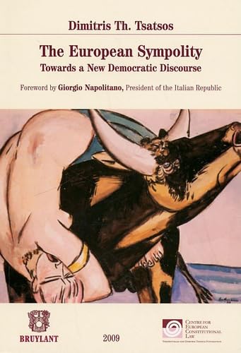 Beispielbild fr Tsatsos, D: European Sympolity: Towards a New Democratic Discourse zum Verkauf von Buchpark