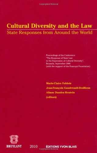 Beispielbild fr Cultural Diversity and the Law: State Responses from Around the World (LSB. HORS COLL.) zum Verkauf von Zubal-Books, Since 1961
