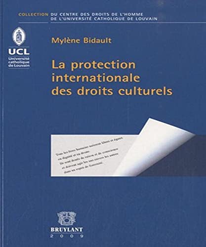 9782802728603: La protection internationale des droits culturels