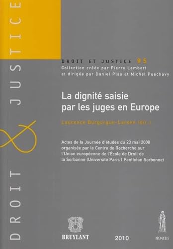 Beispielbild fr La dignit saisie par les juges en Europe zum Verkauf von Revaluation Books