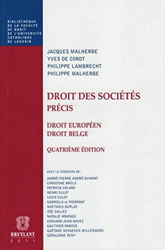 Stock image for Prcis de droit des socits. Droit europen, droit belge, 4me diton Collectif for sale by BIBLIO-NET