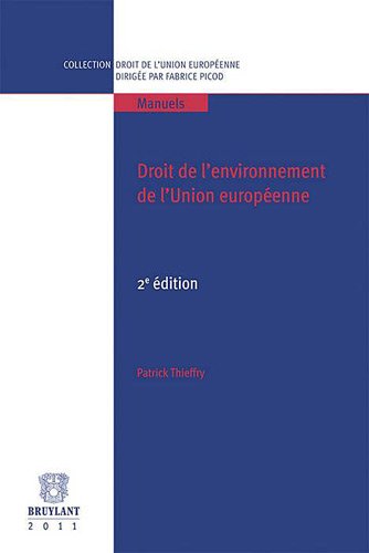Stock image for Droit de l'environnement de l'Union europenne for sale by Ammareal
