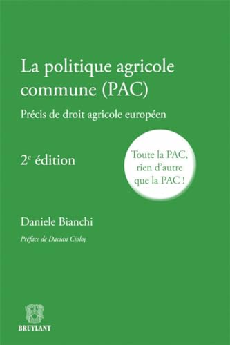 9782802734345: La politique agricole commune (PAC): Prcis de droit agricole europen