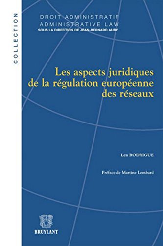 Stock image for Les aspects juridiques de la rgulation europenne des rseaux for sale by Buchpark