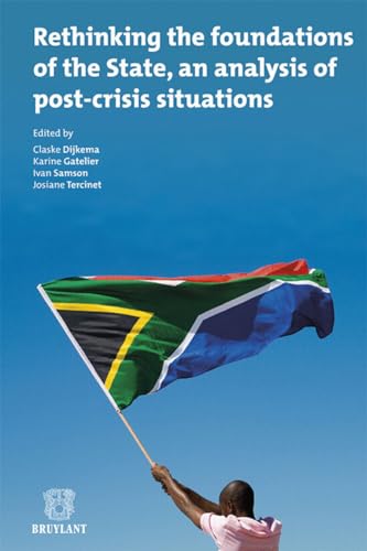 Imagen de archivo de Rethinking the Foundations of the State, an Analysis of Post-crisis Situations a la venta por Buchpark