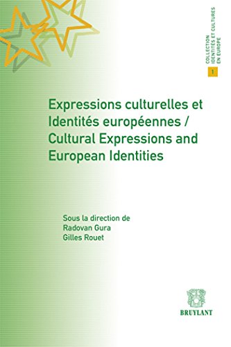 Stock image for Expressions culturelles et identites europeennes Radovan, Gura et Rouet, Gilles for sale by BIBLIO-NET