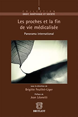 9782802735649: Les proches et la fin de vie mdicalise: Panorama international