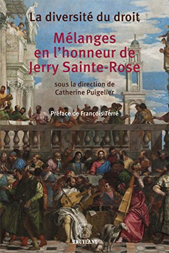 9782802735823: La diversit du droit : Mlanges en l'honneur de Jerry Sainte-Rose