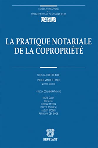 Beispielbild fr La pratique notariale de la coproprit zum Verkauf von GF Books, Inc.