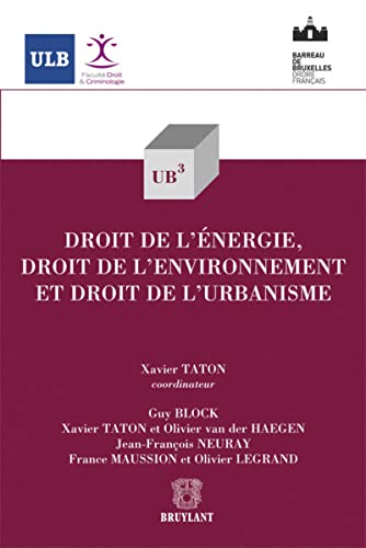 Stock image for Le Droit de l'nergie, droit de l'urbanisme et droit de l'environnement for sale by Ludilivre Photobooks