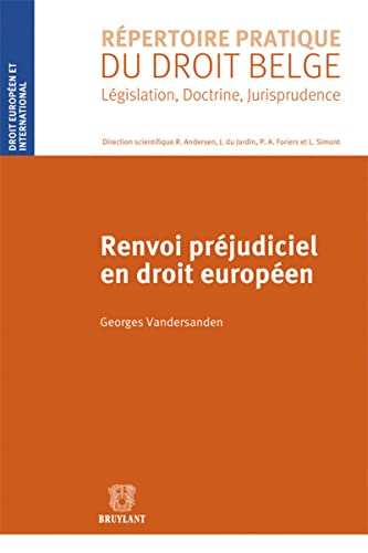 Stock image for Renvoi prjudiciel en droit europen VANDERSANDEN, GEORGES for sale by BIBLIO-NET