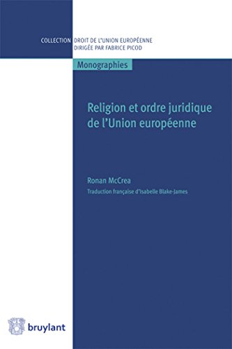 Imagen de archivo de Religion et ordre juridique de l'Union europenne McCrea, Ronan et Blake-James, Isabelle a la venta por BIBLIO-NET