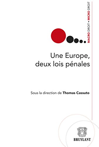 Beispielbild fr Une Europe, deux lois p nales zum Verkauf von WorldofBooks