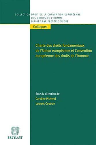 9782802737858: Charte des droits fondamentaux de l'Union europenne et Convention europenne des droits de l'homme