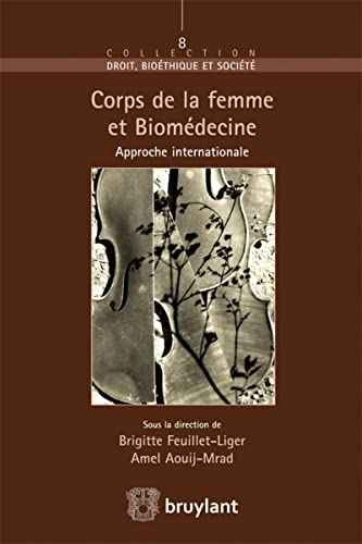 Beispielbild fr Corps de la femme et Biom decine: Approche internationale zum Verkauf von Le Monde de Kamlia