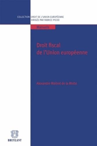 9782802738183: Droit fiscal de l'union europenne