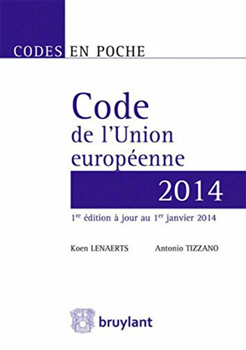 9782802739616: Code de l'Union europenne 2014 (LSB. COD.POCHE) (French Edition)