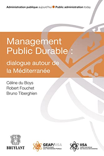 Imagen de archivo de Management Public Durable : Dialogue Autour De La Mediterranee a la venta por Buchpark