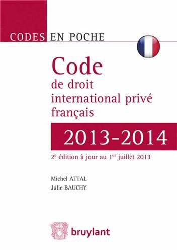 Beispielbild fr Code de droit international priv franais 2013-2014 zum Verkauf von medimops