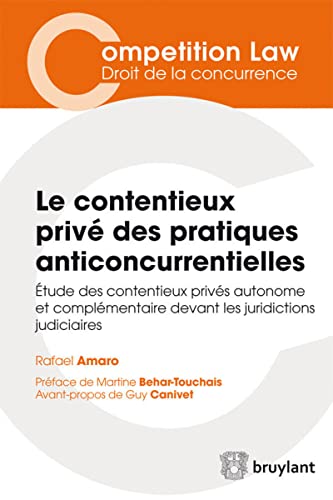 Stock image for Le contentieux priv des pratiques anticoncurrentielles for sale by Ammareal