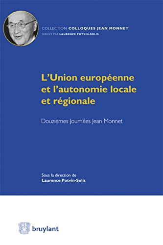 Stock image for L'union europenne et l'autonomie locale et rgionale for sale by Ammareal