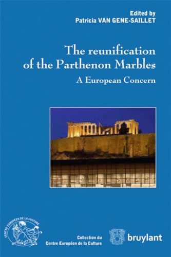 Stock image for Reunification of the Parthenon Marbles for sale by Revaluation Books
