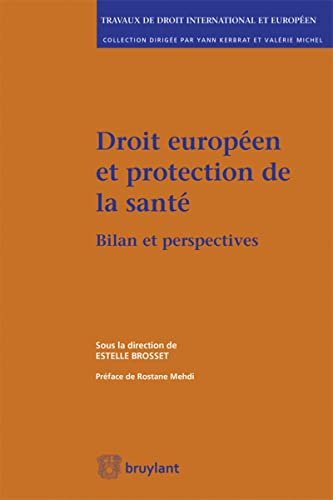 9782802748854: Droit europen et protection de la sant: Bilan et perspectives