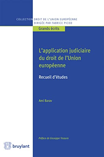 9782802749356: L'application judiciaire du droit de l'Union europenne: Recueil d'tudes