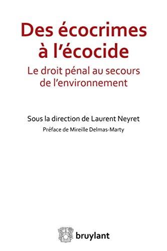 9782802750000: Des cocrimes  l'cocide : le droit pnal au secours de l'environnement