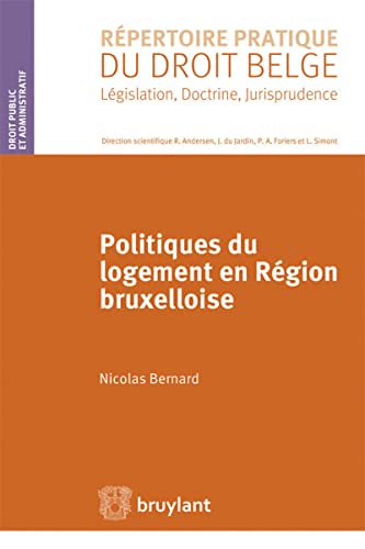 Stock image for Politiques du logement en Rgion bruxelloise Bernard, Nicolas for sale by BIBLIO-NET