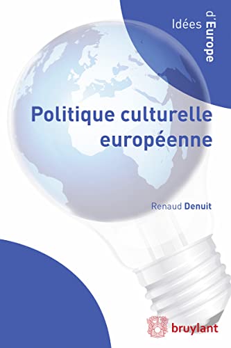 9782802753476: Politique culturelle europenne