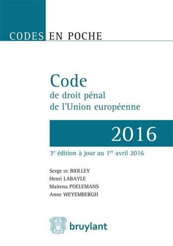 9782802753803: Code en poche - Code de droit pnal de l'Union europenne 2017:  jour au 1er mai 2017