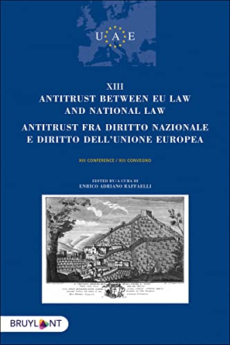 Beispielbild fr Antitrust between EU Law and national law/Antitrust fra diritto nazionalee diritto dell'unione europea zum Verkauf von Gallix