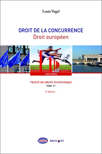 Stock image for Trait de droit conomique - Droit de la concurrence-Droit europen - Tome 1 partie 1 for sale by Gallix