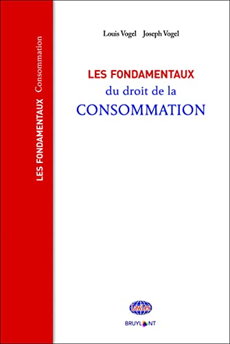 Beispielbild fr Les fondamentaux du droit de la consommation zum Verkauf von Gallix